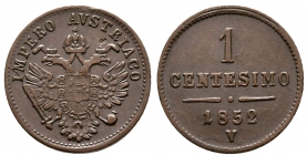 Österreich - Ungarn - Venedig - Haus Habsburg - 1852 V - Franz Joseph I. (1848-1916) - 1 Centesimo - vz-st